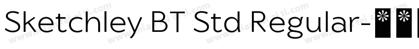 Sketchley BT Std Regular字体转换